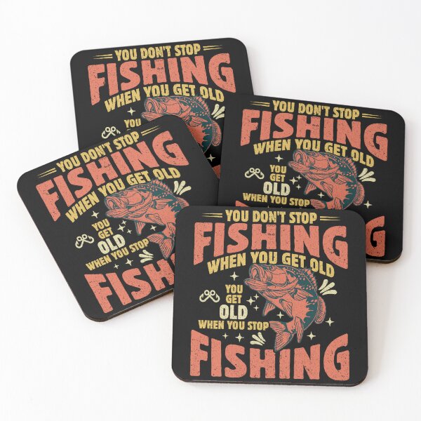 Item preview, You Don't Stop Fishing When You Get Old designed and sold by Toddtheknight.