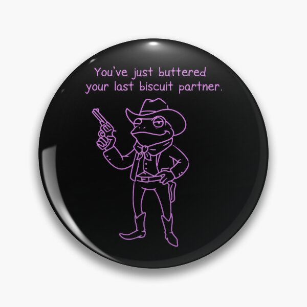 Item preview, Cowboy Frog Buttered Your Last Biscuit designed and sold by Toddtheknight.