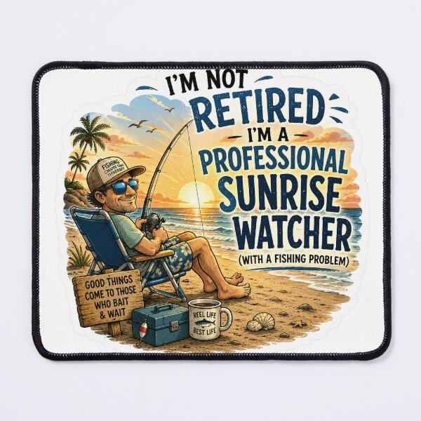 Item preview, Professional Sunrise Watcher – Retirement Fishing Life designed and sold by PaulKlor.
