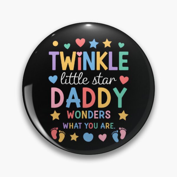 Item preview, Twinkle Little Star Daddy Wonders What You Are designed and sold by Toddtheknight.