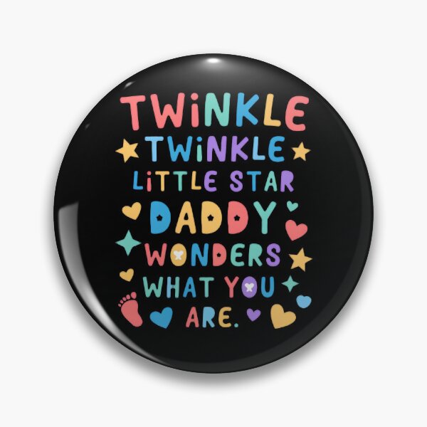 Item preview, Twinkle Little Star Daddy Wonders What You Are designed and sold by Toddtheknight.