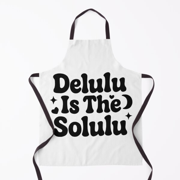 Item preview, Delulu Is The Solulu designed and sold by Abundance Activation 11.11.