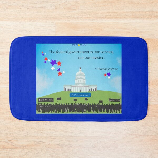 Item preview, Jefferson: Federal Government is Our Servant designed and sold by EJVisuals.
