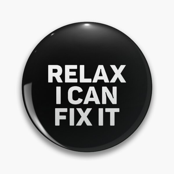 Item preview, Humor Relax I Can Fix It Funny Mechanic Handyman T-Shirt designed and sold by weirdcountry.