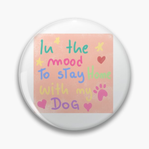 Item preview, dog love , stay HOME with my dog designed and sold by Kasia1987t.