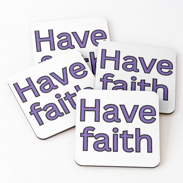 Item preview, Have faith-religious saying designed and sold by Omer's store.