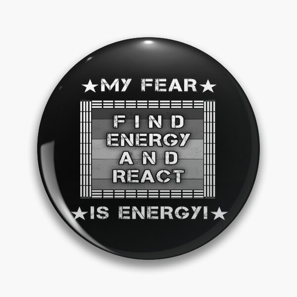 Item preview, Motivational Quote B&W about react to fear " MY FEAR IS ENERGY - FIND ENERGY AND REACT!" designed and sold by Giulivo Store Graphic.