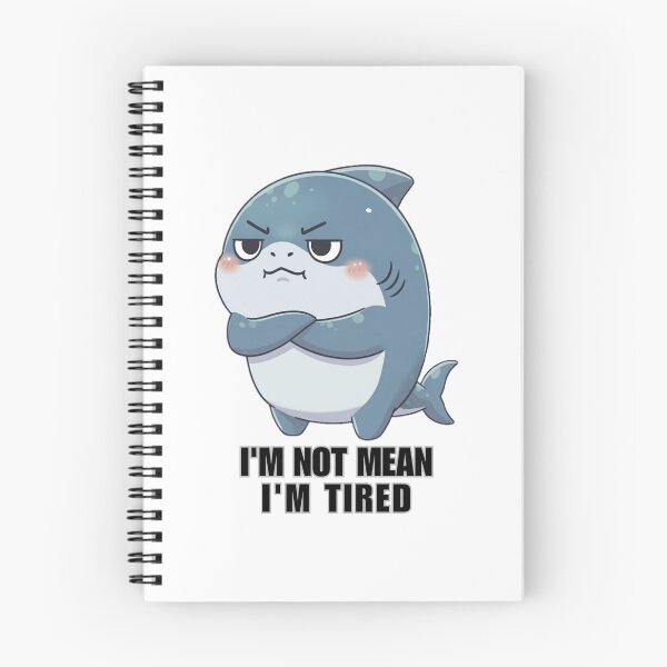 Item preview, I'm Not Mean I'm Tired – Funny Tired Shark Kawaii Cartoon Design designed and sold by Nature's Chibis.