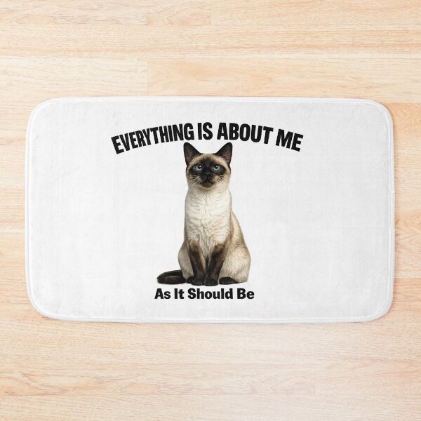 Item preview, Everything Is About Me Cat designed and sold by HippyRikky.