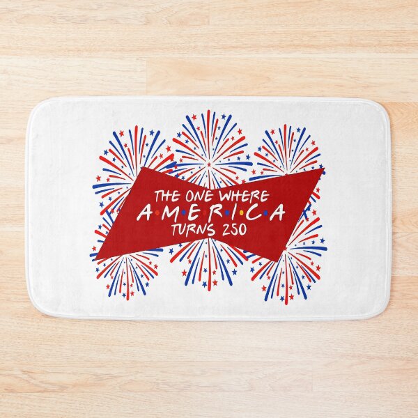 Item preview, The One Where America Turns 250 Years 4th of July Patriotic designed and sold by gear-posters.