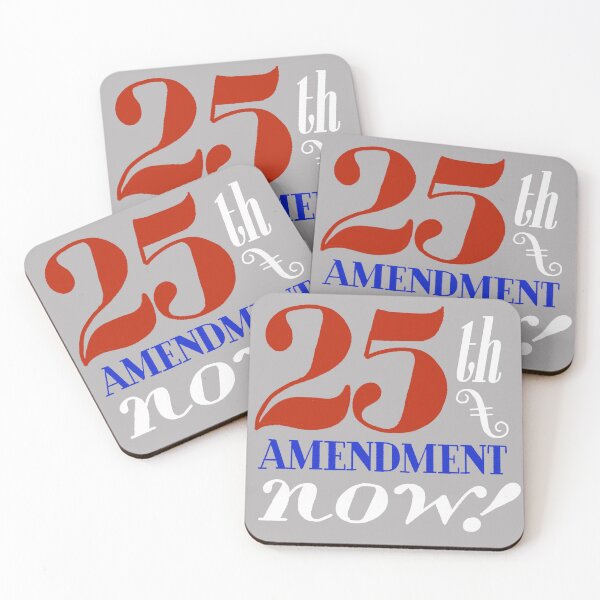 Item preview, 25th Amendment Now! designed and sold by Phil Marden.