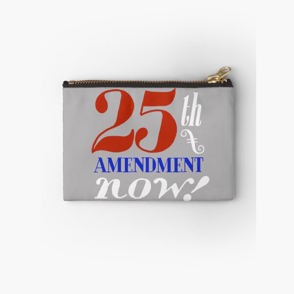 Item preview, 25th Amendment Now! designed and sold by Phil Marden.