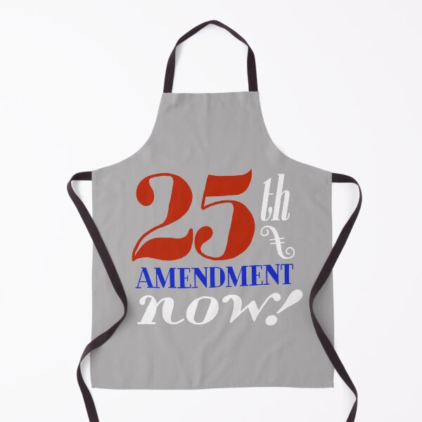 Item preview, 25th Amendment Now! designed and sold by Phil Marden.