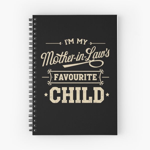 Item preview, I'm My Mother-in-Law's Favourite Child Funny In-Law Family Quote designed and sold by RetroMini2026.
