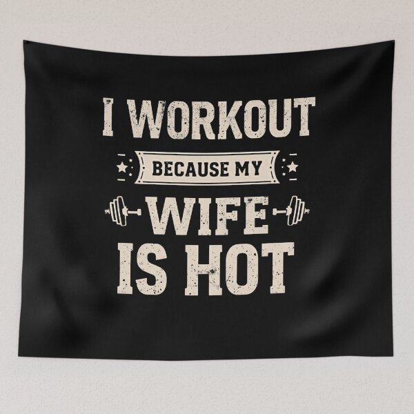 Item preview, I Workout Because My Wife Is Hot Funny Husband Gym Motivation designed and sold by RetroMini2026.
