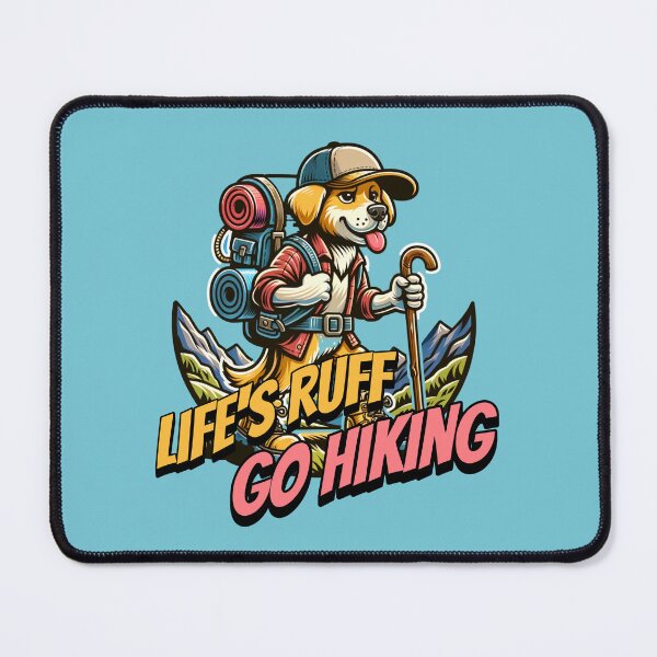 Item preview, Life’s Ruff Go Hiking Funny Hiking Dog Adventure Design designed and sold by Sachie's Studio.