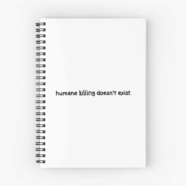 Item preview, Humane killing doesn't exist. designed and sold by caramelrts.