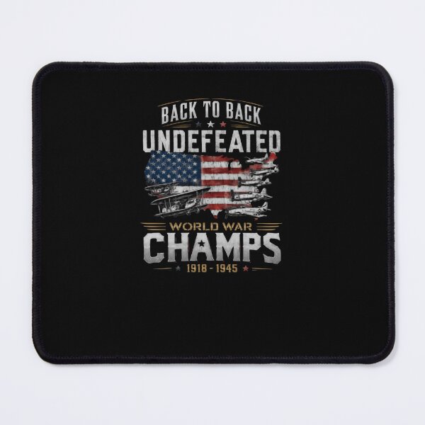Item preview, Back To Back Undefeated World War Champs 1918 - 1945 American Military Veteran Patriot designed and sold by RetroMini2026.