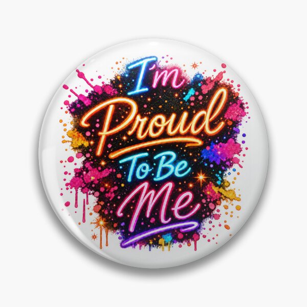 Item preview, I’m Proud To Be Me Neon Pride Self Love Design designed and sold by Luminous Kind.