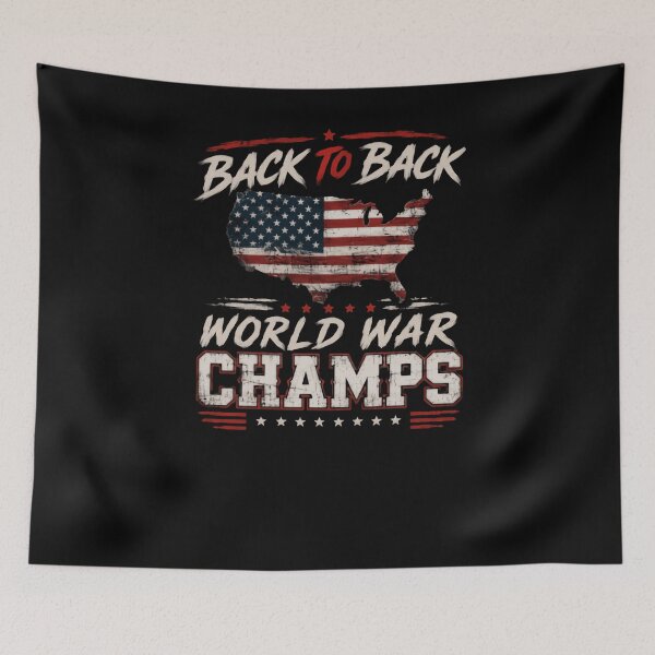 Item preview, Back To Back World War Champs American Patriot Military Veteran designed and sold by RetroMini2026.