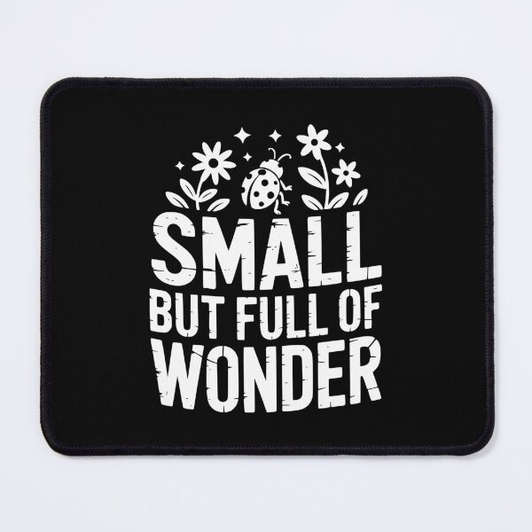 Item preview, Small But Full Of Wonder designed and sold by theartfulaspie.