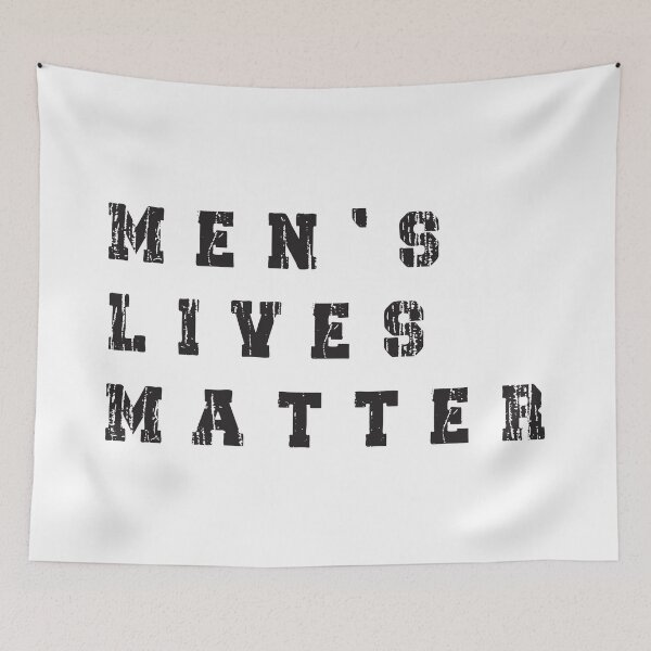 Item preview, Men's Lives Deserve Better designed and sold by Scaryzz.