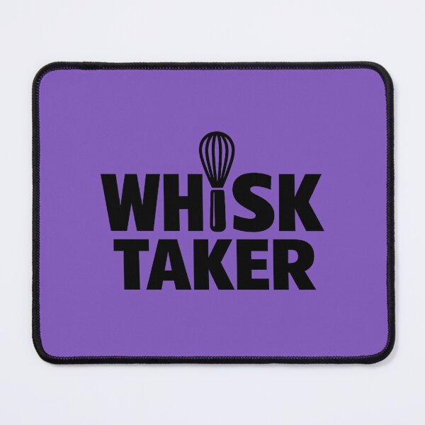 Item preview, Whisk Taker – Bold Baking Humor Design designed and sold by DesignHouse07.
