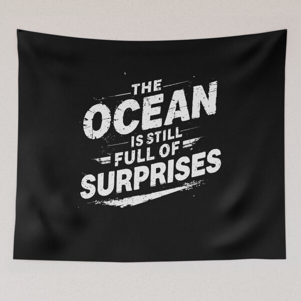 Item preview, The Ocean Is Still Full Of Surprises Marine Adventure Ocean Lover Nature designed and sold by RetroMini2026.
