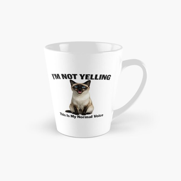 Item preview, I'm Not Yelling Cat Humor designed and sold by HippyRikky.