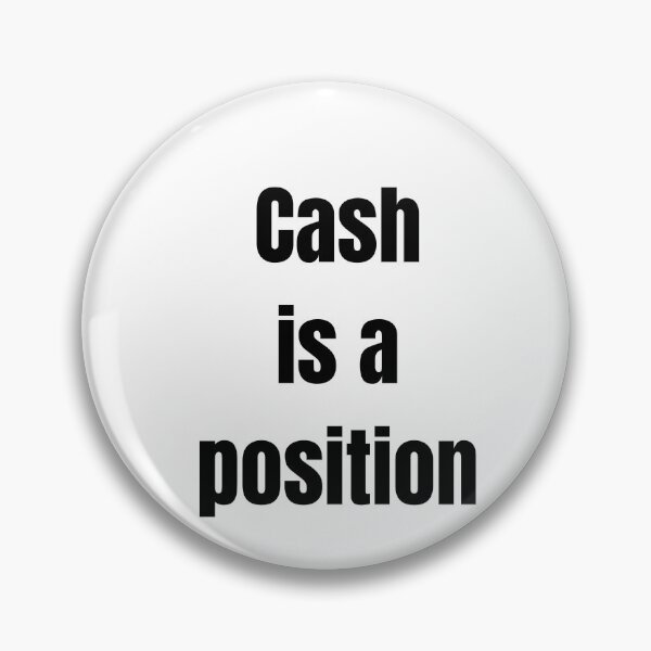 Item preview, Trading 101-Cash is a position-Crypto trading designed and sold by Bullrunprints.
