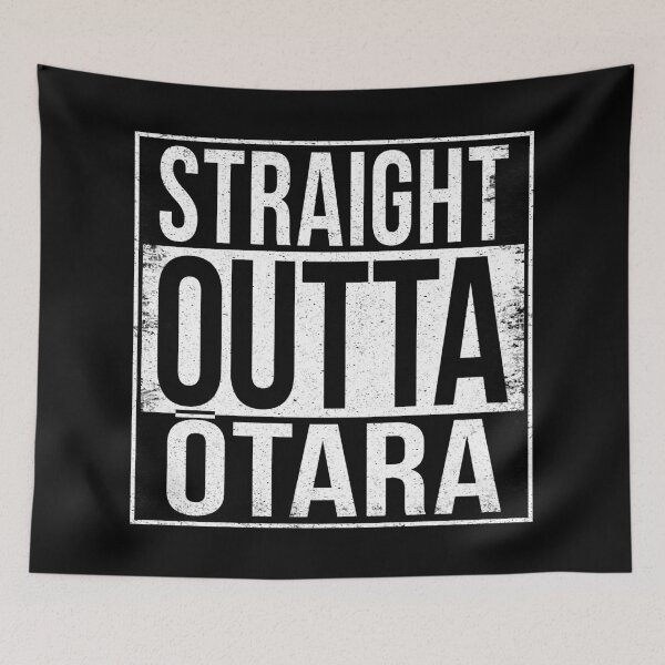 Item preview,  STRAIGHT OUTTA OTARA designed and sold by Bruiserstang.