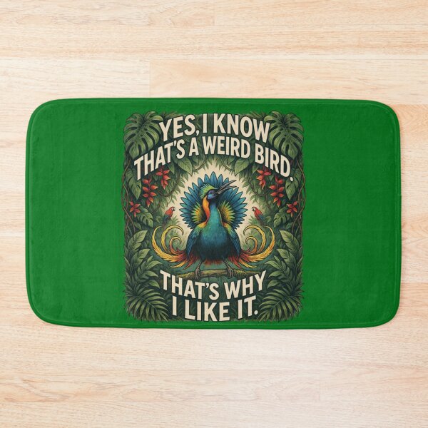 Item preview, Bird of Paradise Yes That's A Weird Bird That's Why I Like It designed and sold by Max Store.