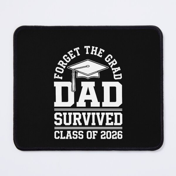 Item preview, Forget The Grad Dad Survived Class Of 2026 Graduation Father Senior designed and sold by SofenArt.