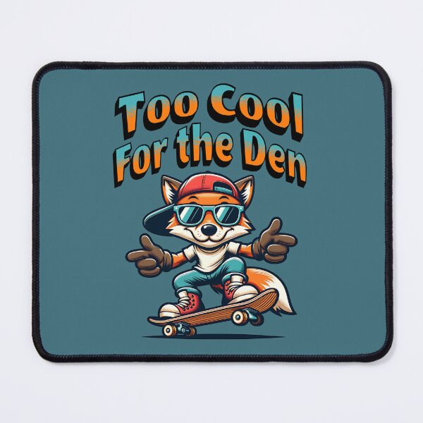 Item preview, Too Cool for the Den Skateboarding Fox – Streetwear Skater Animal Design designed and sold by Sachie's Studio.