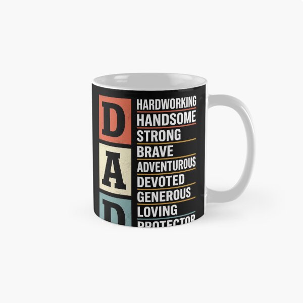 Item preview, Dad Hardworking Handsome Strong Brave Adventurous Devoted Generous Loving Protector Hero Father Family Appreciation designed and sold by SofenArt.