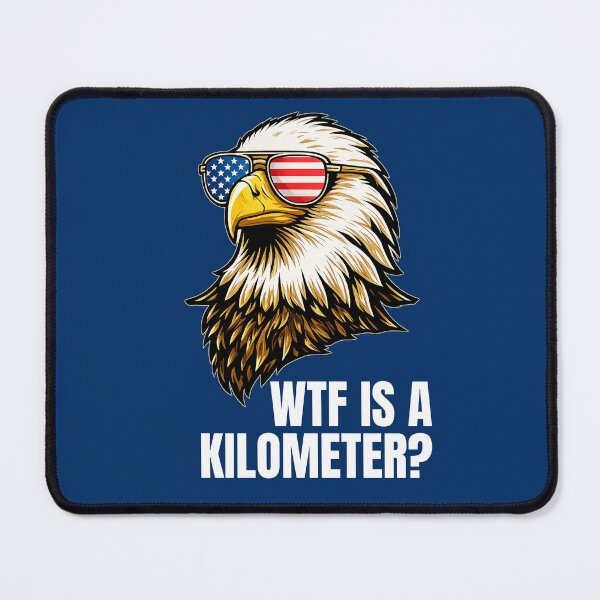 Item preview, WTF Is A Kilometer Patriotic Eagle designed and sold by extrisiceye.
