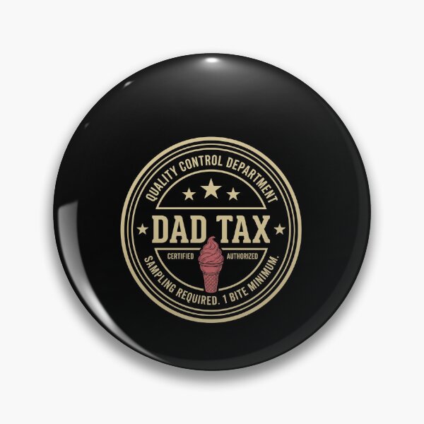 Item preview, Dad Tax Funny Father Humor designed and sold by SofenArt.