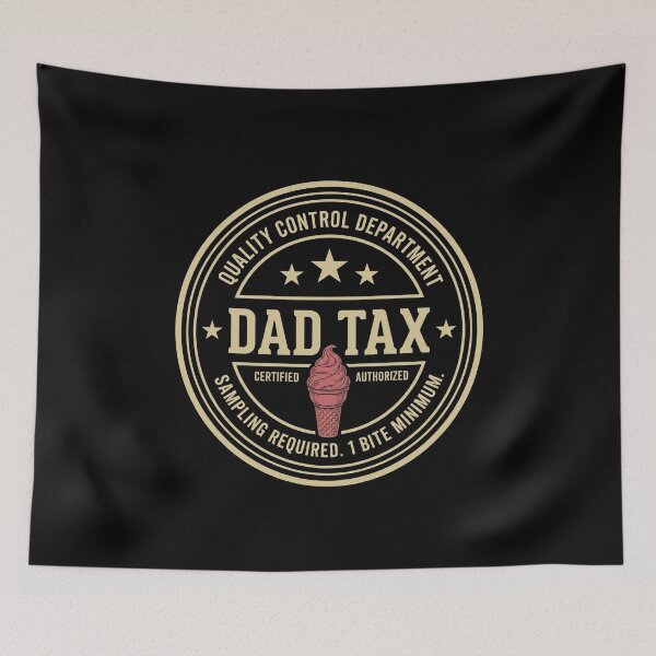 Item preview, Dad Tax Funny Father Humor designed and sold by SofenArt.