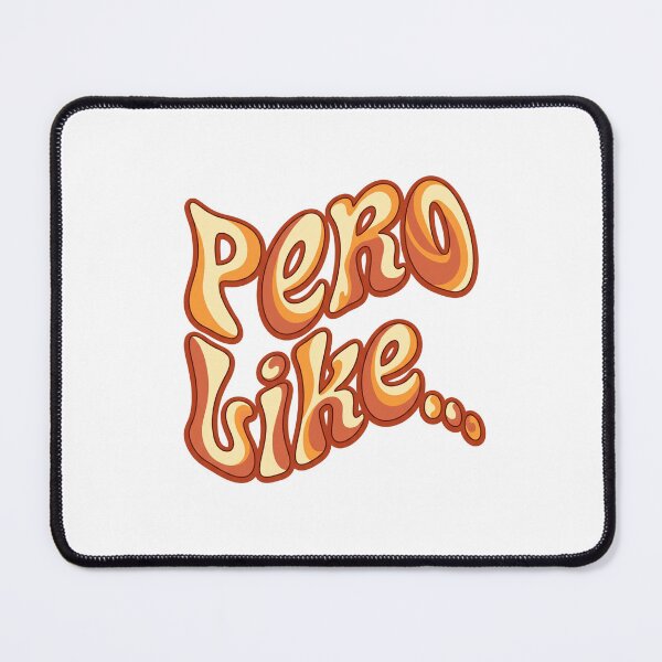 Item preview, Pero Like Trendy Groovy Wavy Spanglish Slang Quote designed and sold by PictoVibe.