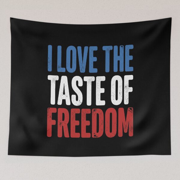 Item preview, I Love The Taste Of Freedom American Patriot USA Independence Day designed and sold by SofenArt.