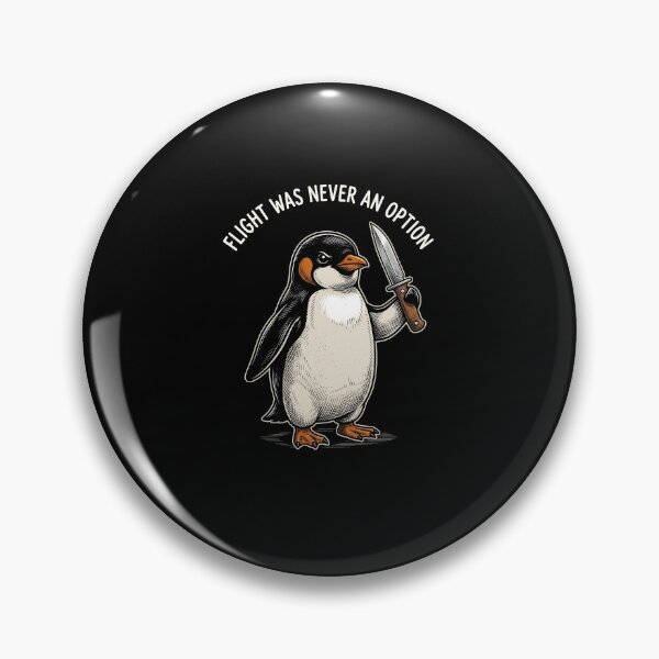 Item preview, Flight Was Never An Option Funny Penguin Meme Dark Humor Animal Lover designed and sold by SofenArt.