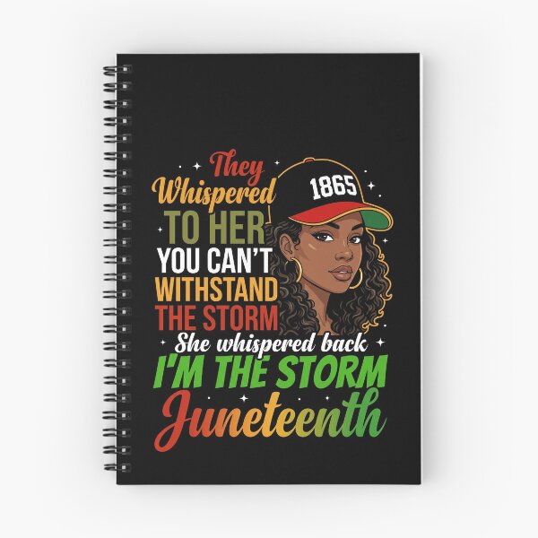 Item preview, They Whispered To Her You Can't Withstand The Storm She Whispered Back I'm The Storm Juneteenth 1865 Freedom Day Black History Empowerment designed and sold by SofenArt.