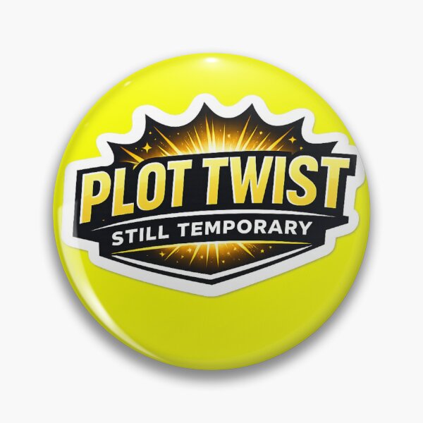 Item preview, Plot Twist Still Temporary Funny Contract Worker Sticker designed and sold by Crybyte Studio.
