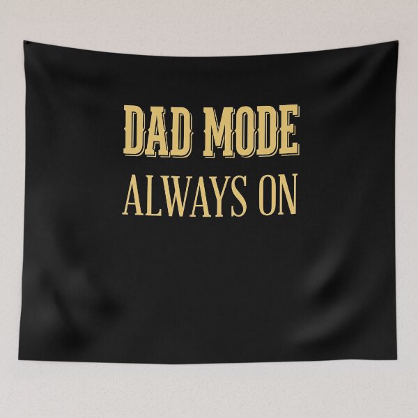 Item preview, Dad Mode Always On Fatherhood Dad Life Fathers Day Gift designed and sold by SofenArt.