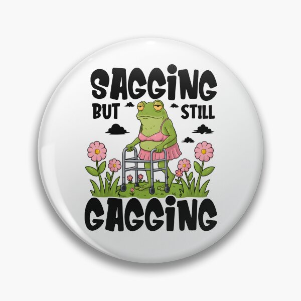 Item preview, Sagging But Still Gagging designed and sold by eve-08.