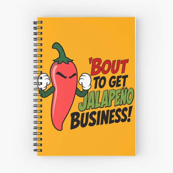 Item preview, About to Get Jalapeno Business | Funny Dad-Joke Jalapeno Tee designed and sold by ShirtRemarks.