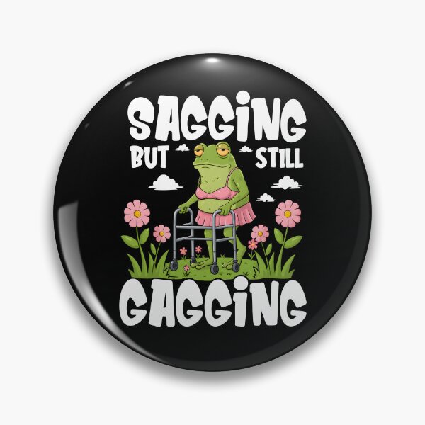 Item preview, Sagging But Still Gagging designed and sold by eve-08.