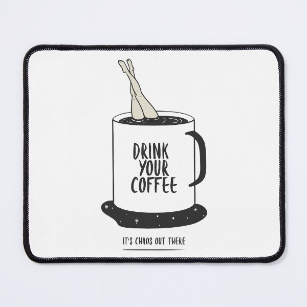 Item preview, Drink Your Coffee designed and sold by BT-Tees.