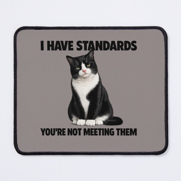 Item preview, High Standards Tuxedo Cat designed and sold by HippyRikky.