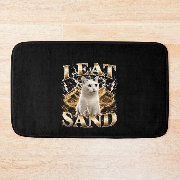 Item preview, Funny I Eat Sand Funny Cat Meme Absurd Animal Humor Art designed and sold by elderberry.